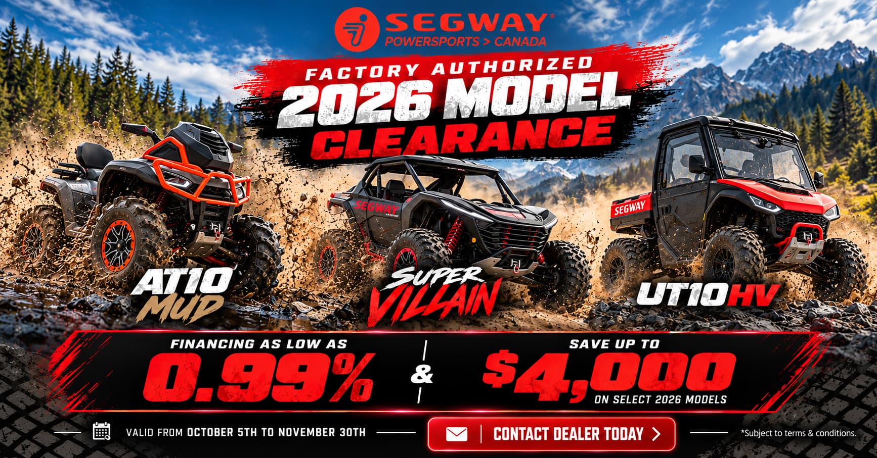 Segway factory authorized 2026 Model Clearance: financing as low as 0.99% and save up to $4,000 on select 2026 models. Valid October 5 to November 30. Subject to terms and conditions. See Segway financing.